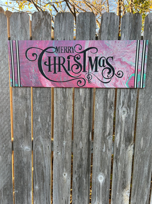 Merry Christmas, pour paint sign